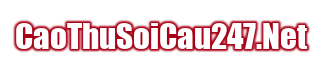 cao thủ soi cầu 247